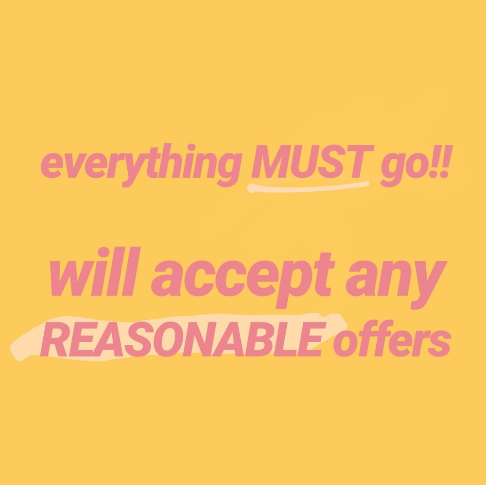 If you have a reasonable offer I'll take it